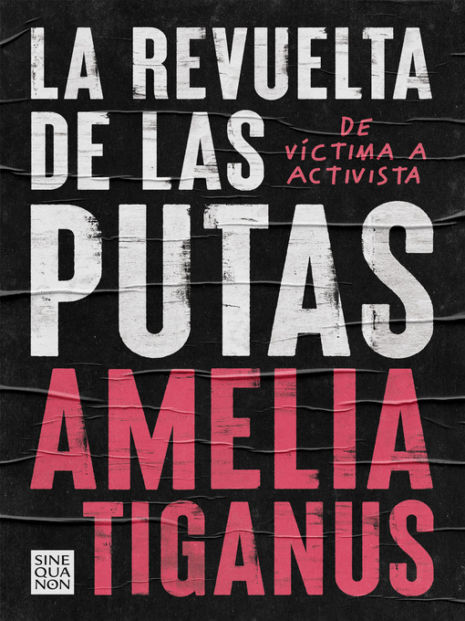 Title details for La revuelta de las putas by Amelia Tiganus - Available